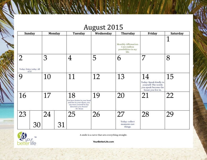 Your Better “August” Calendar
